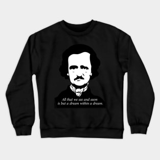 Poe A Dream Within A Dream Crewneck Sweatshirt